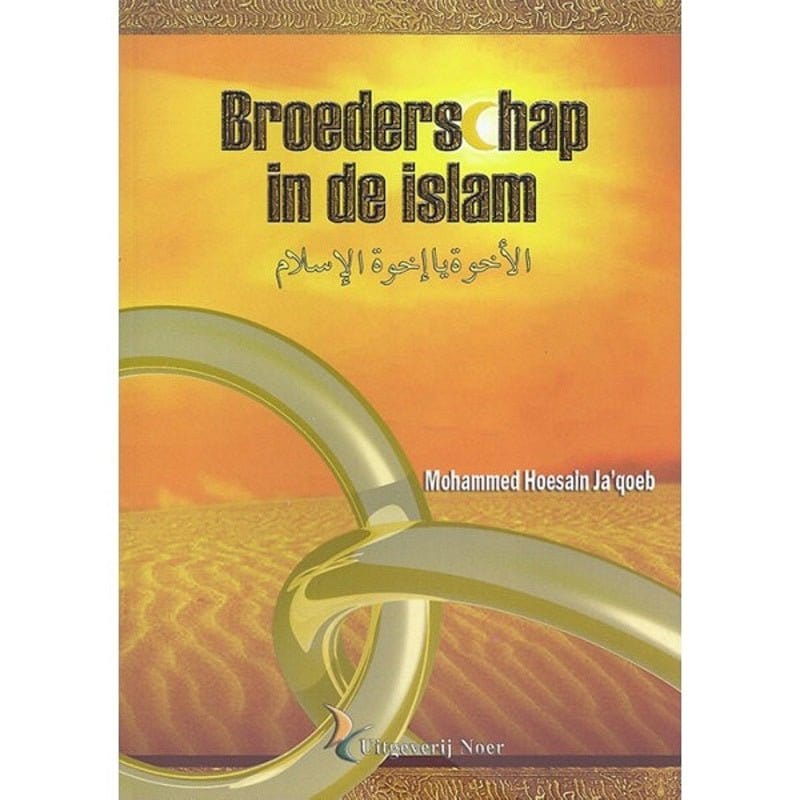 Broederschap in de islam Nederlands Boeken > Islam 1111111111115 Librairie Musulmane Al-imen