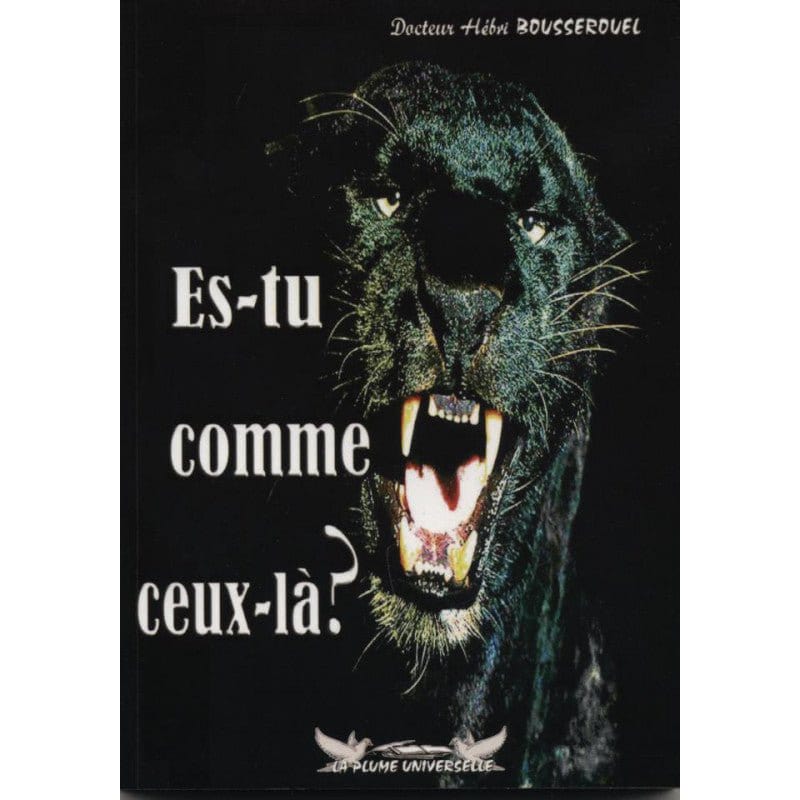 Es - tu comme ceux - là ? - Hébri Bousserouel Al - imen