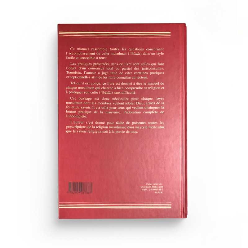 Guide pratique du musulman d’après Hassan Ayyûb Tawhid Livre > Islam > Fiqh (Droit et Jurisprudence) 9782909087887 Librairie Musulmane Al-imen