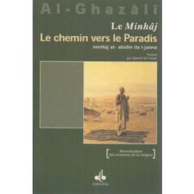 Le Minhâj : Le chemin vers le Paradis Al Bouraq Livre > Islam > Foi et Spiritualité 9782841614578 Librairie Musulmane Al-imen