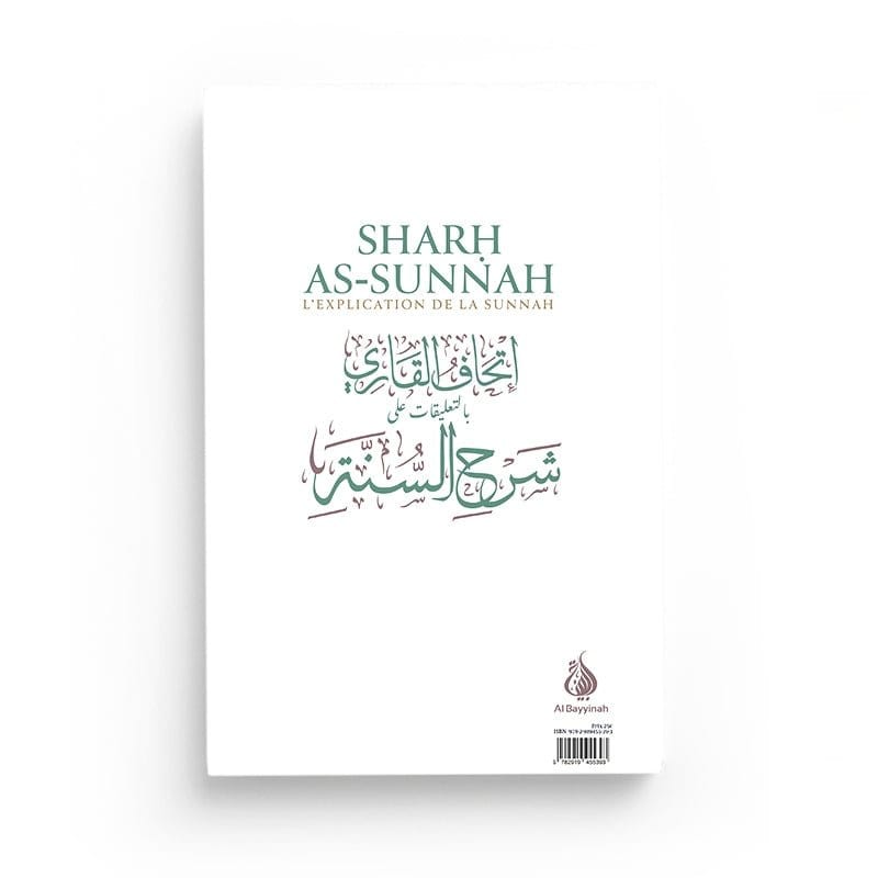 Sharh As - Sunnah (L'explication de la sunnah - d'après L'Imam Al Barbahârî Al - imen