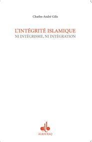 Intégrité islamique GILIS, Charles - André Al - imen