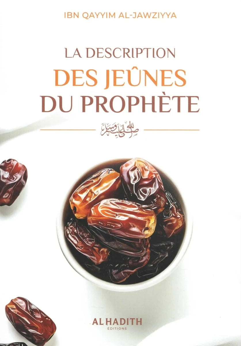 La description des jeûnes du Prophète par Ibn Al - Qayyim Al - Jawziyya Al - imen