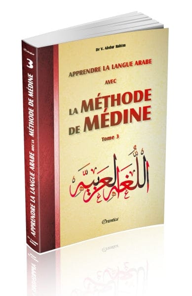 Méthode de Médine Tome 3 — Apprentissage Arabe Francophone | Orientica | Livre Islam Orientica Livres > Islam > Apprendre l'Arabe 9782356352163 Librairie Musulmane Al-imen