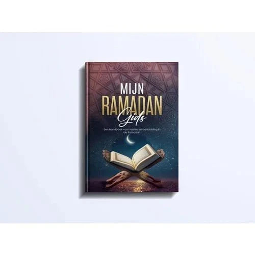 Mijn Ramadan Gids - Een Handboek voor vasten en aanbidding in de Ramadan | Al - Hidayah Al - imen