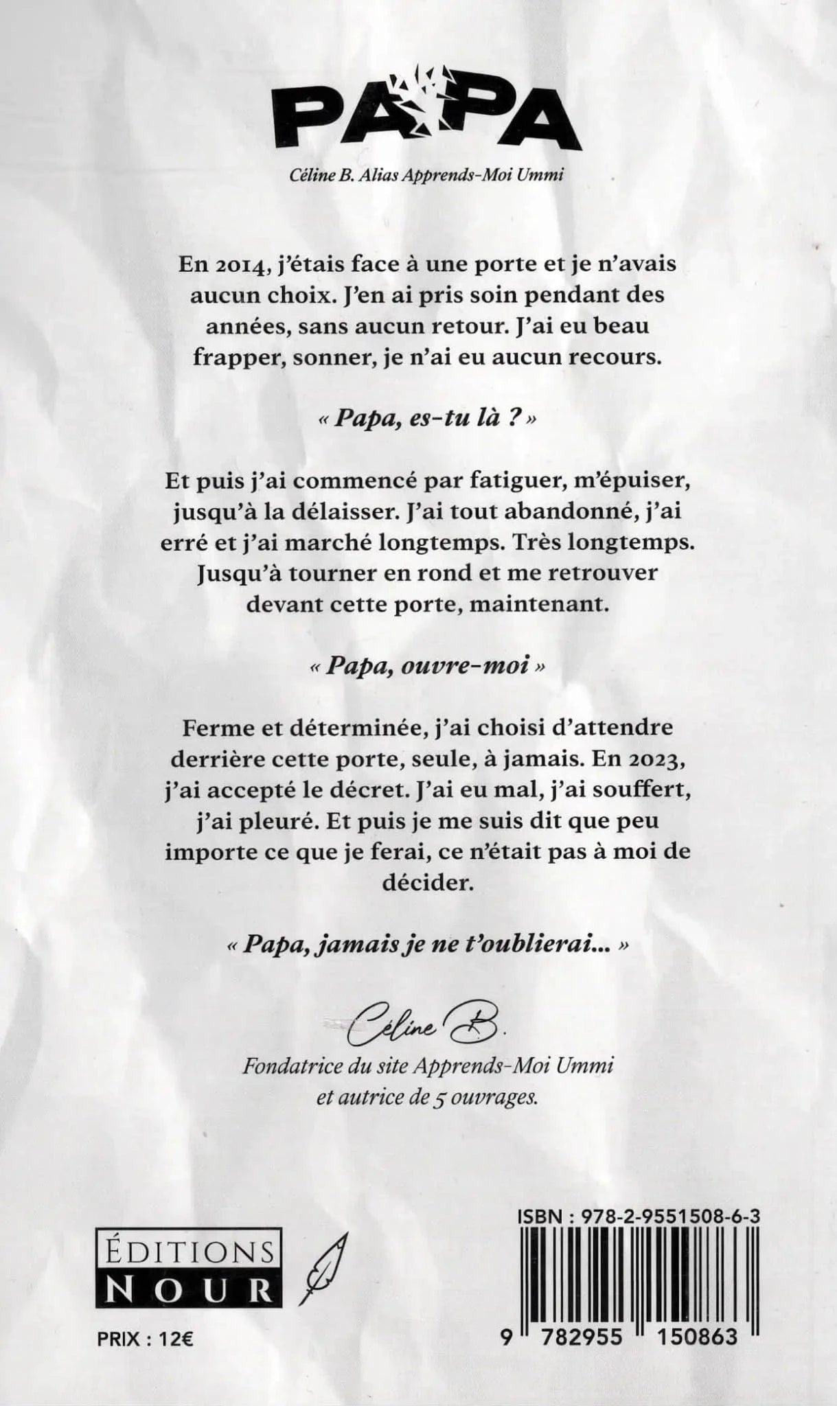 Papa (Céline B.) Nour Livre > Islam > Foi et Spiritualité 9782955150863 Librairie Musulmane Al-imen