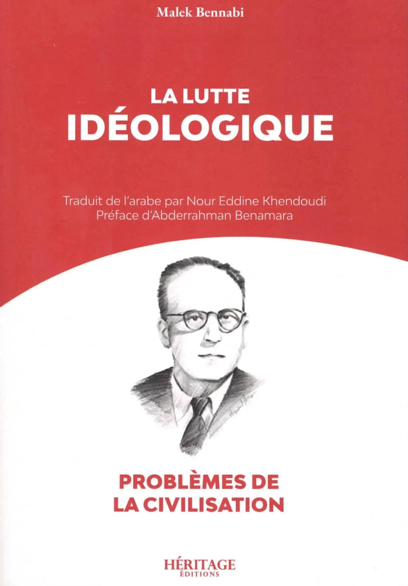 Textes sur la lutte idéologique - Malek Bennabi Al - imen
