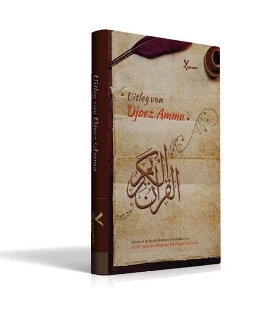 Uitleg van Djoez 'Amma Nederlands Boeken > Islam 9789081939959 Librairie Musulmane Al-imen